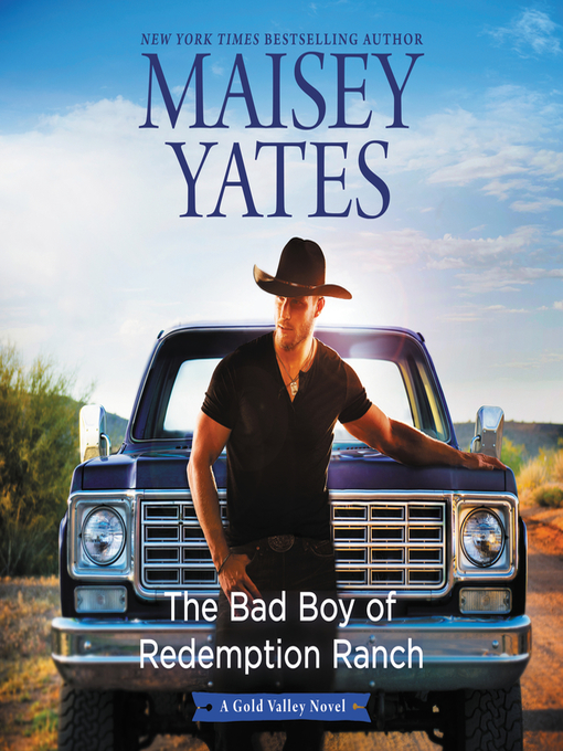 Title details for The Bad Boy of Redemption Ranch by Maisey Yates - Available